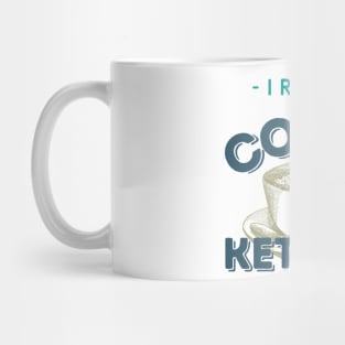 I Run On Coffee & Ketones Keto Mug